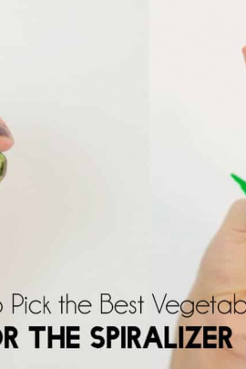 How to Pick the Best Vegetables for the Spiralizer