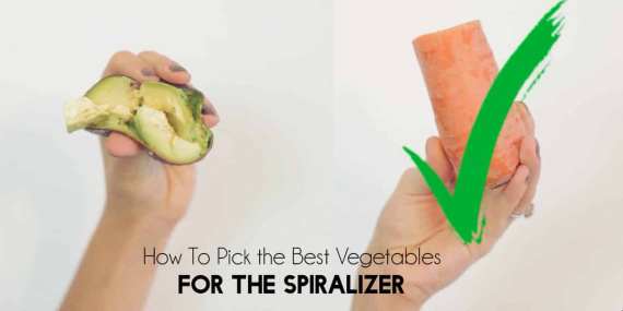 How to Pick the Best Vegetables for the Spiralizer
