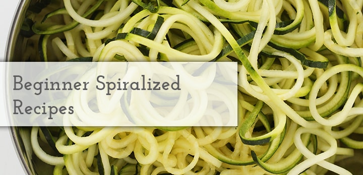 Best Beginner Recipes for the Spiralizer - Inspiralized.com