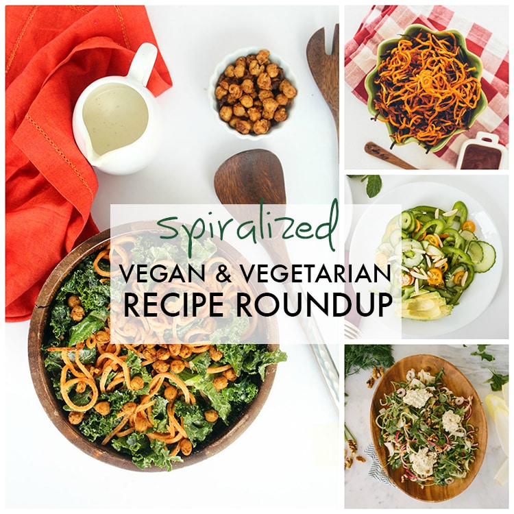 spiralized vegan and vegetarian recipe roundup