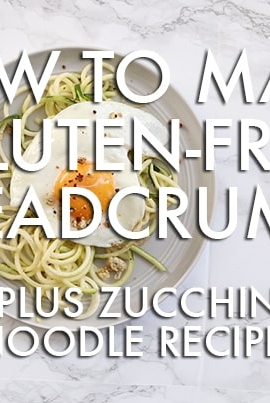 How to Make Gluten-Free Italian Breadcrumbs with Almond Meal - Zucchini Noodle Recipe