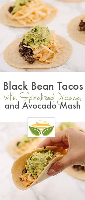 Black Bean Tacos with Spiralized Jicama and Avocado Mash 