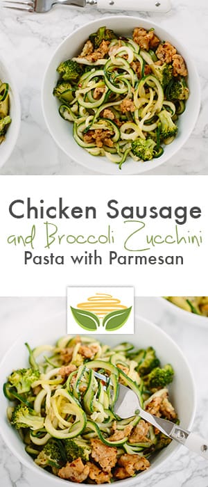 Chicken Sausage and Broccoli Zucchini Pasta with Parmesan