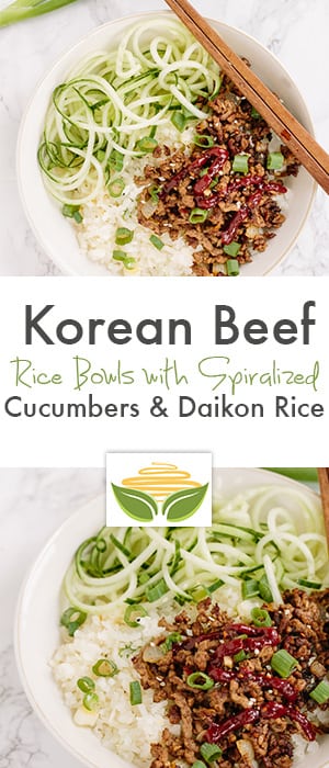 Korean Beef Rice Bowls with Spiralized Cucumbers & Daikon Rice