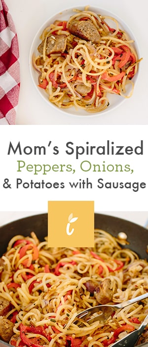 Mom’s Spiralized Peppers, Onions, and Potatoes with Sausage