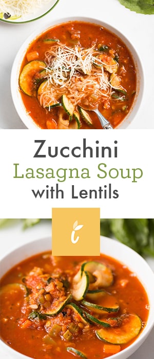 Zucchini Lasagna Soup with Lentils