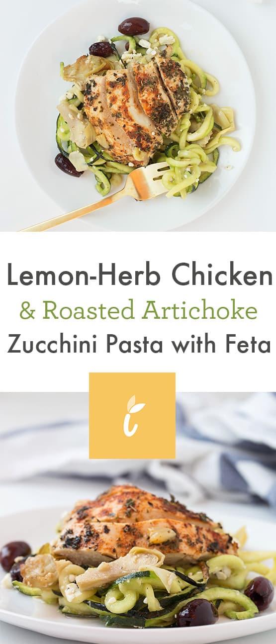 Lemon-Herb Chicken & Roasted Artichoke Zucchini Pasta with Feta