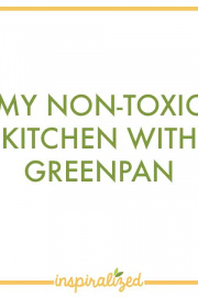 My Non-Toxic Kitchen