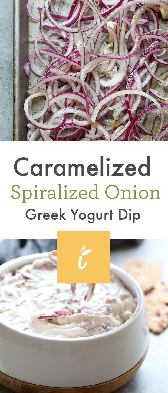 Spiralized Caramelized Onion Greek Yogurt Dip