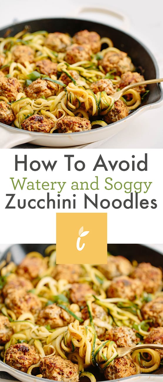 How To Avoid Watery and Soggy Zucchini Noodles