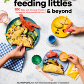 Feeding Littles and Beyond cookbook